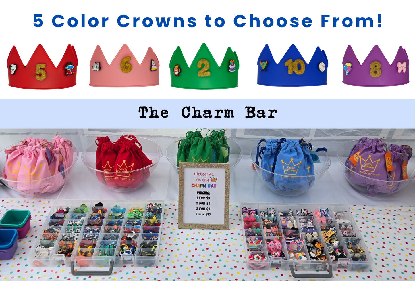 Cutie Crowns charm bar with five adjustable kids crown colors, removable shoe charms, and gift bags for birthday parties, favors, and events.